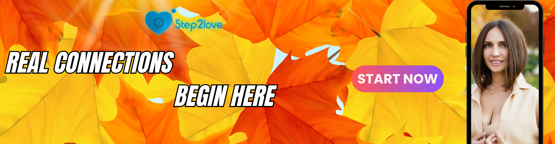 Step2Love banner featuring autumn maple leaves, a "START NOW" button, and a phone displaying a woman's portrait.
